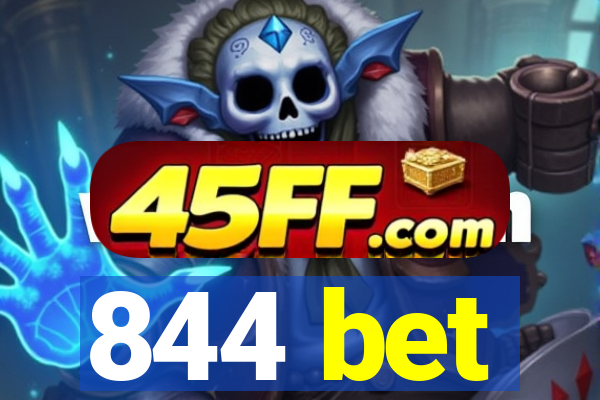 844 bet